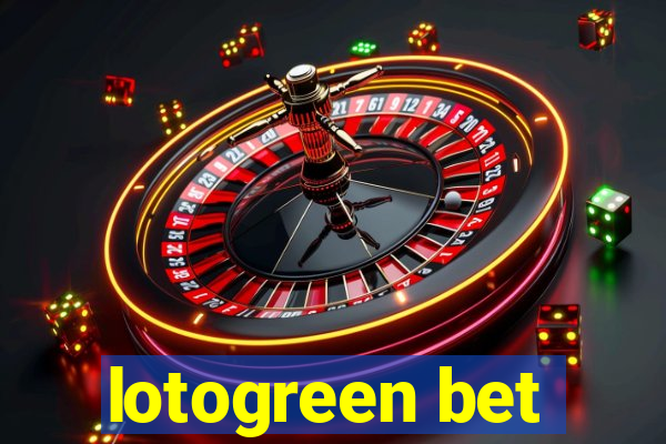 lotogreen bet